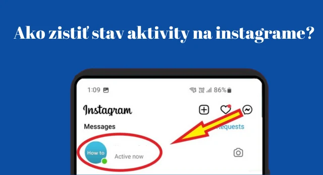 ako zistiť stav aktivity na instagrame